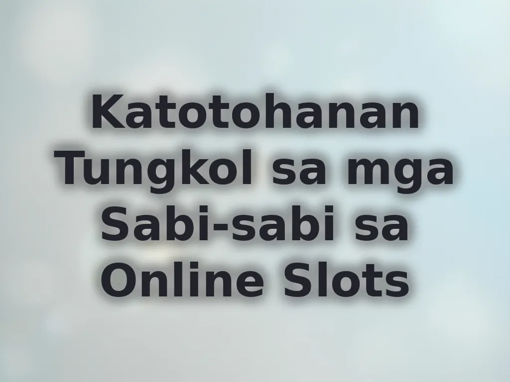 Mga mito sa online slots